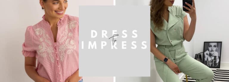 Split image: On the left, a woman in a pink embroidered blouse smiles; on the right, a woman in a light green jumpsuit takes a mirror selfie. In the centre is text reading "DRESS TO IMPRESS" on a grey background.