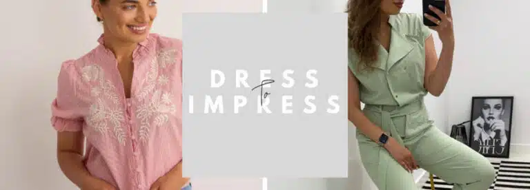 Split image: On the left, a woman in a pink embroidered blouse smiles; on the right, a woman in a light green jumpsuit takes a mirror selfie. In the centre is text reading "DRESS TO IMPRESS" on a grey background.