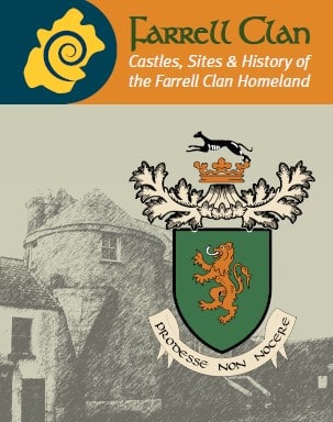 Illustrated cover featuring the Farrell Clan crest with a gold lion on a green shield, a black hound above, and the motto "Prodesse Non Nocere," alongside text about castles, sites, and the Farrell Clan homeland.